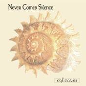 Never Comes Silence : Red Ocean